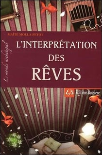 L'interprétation des rêves - le monde archétypal