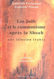 Les Juifs et le communisme après la Shoah : Une illusion trahie