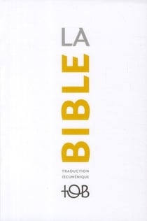 La Bible - traduction oecuménique
