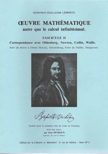 Oeuvre mathématique autre que le calcul infinitésimal t.2 - correspondance avec Oldenburg, Newton, Collin, Wallis