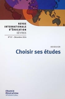 Revue internationale d'éducation de Sèvres n.97 : Choisir ses études