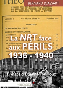 La NRT face aux périls : 1936 - 1940