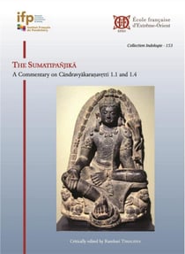 The Sumatipanjika : A Commentary on Candravyakaranavrtti 1.1 and 1.4