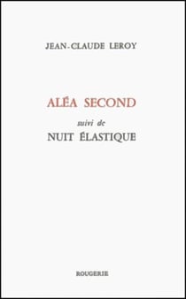 Alea second suivi de nuit elastique
