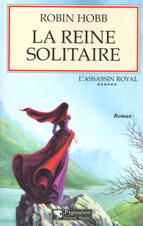 L'assassin royal : La citadelle des ombres Tome 6 : la reine solitaire