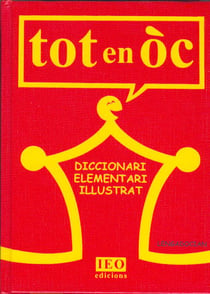Tot en òc - diccionari elementari illustrat