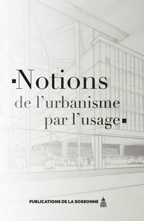 Notions de l'urbanisme par l'usage
