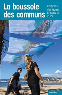 La boussole des communs  : palmarès des jeunes urbanistes 2024