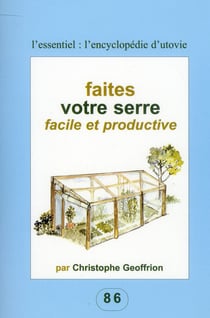 Faîtes votre serre facile et productive