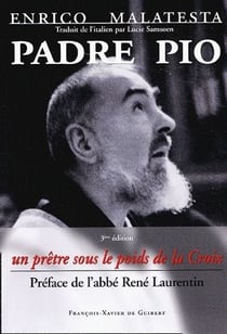 Padre Pio - un prêtre sous le poids de la croix (3e édition)