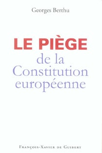 Le piège de la Constitution européenne