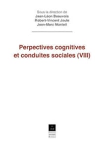 Perspectives cognitives et conduites sociales, VIII