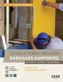 Détails et points singuliers - bardages rapportés
