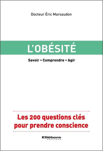 L'obésité - les 200 questions clés pour prendre conscience