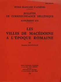 Les villes de macédoine à l'époque romaine