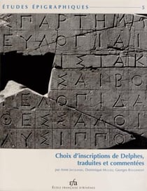 Choix d'inscriptions de delphes, traduites et commentées