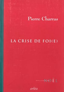 La Crise de foi(e)