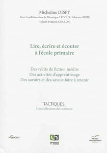 Lire, ecrire et ecouter a l'ecole primaire