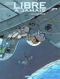Libre à jamais Tome 1 : Une autre guerre