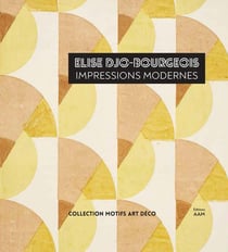 Elise Djo-Bourgeois impressions modernes - 1926 - 1936