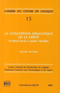 La conception sémantique de la vérité d'Alfred Tarski à Jaakko Hintikka