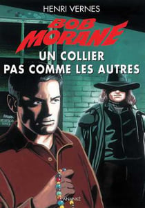 Bob Morane : un collier pas comme les autres
