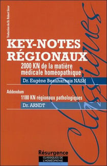 Key-notes régionaux de la matière médicale homéopathique