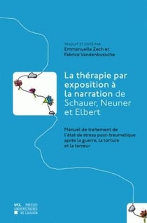 La therapie par exposition a la narration de schauer, neuner et elbert : manuel de traitement de l'e