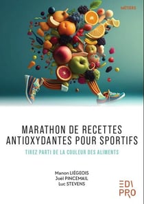 Marathon de recettes antioxydantes pour sportifs : Tirez parti de la couleur des aliments