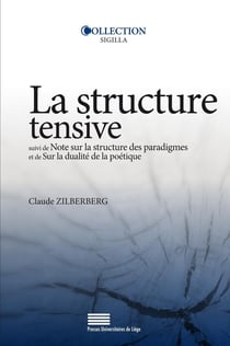 La structure tensive - note sur la structure des paradigmes et de sur la dualité de la poèt