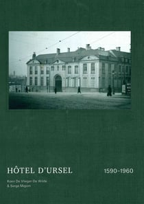 Hotel d'Ursel 1590-1960
