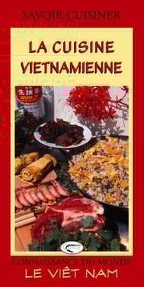 La cuisine vietnamienne