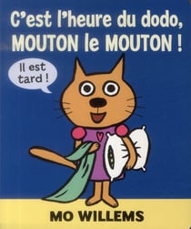 C'est l'heure du dodo, mouton le mouton !