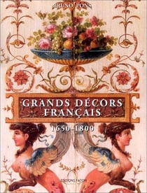 Les grands décors français (1650-1800)