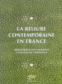 La reliure contemporaine en France