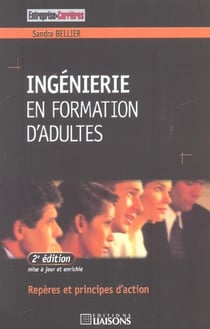 Ingenierie en formation d'adultes repereet principes d'action