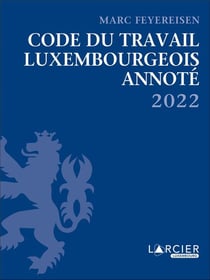 Code du travail annoté (édition 2022)