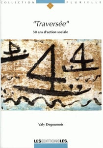 Traversée - 50 ans d'action sociale