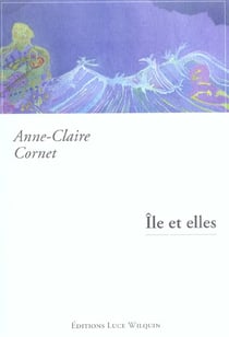 Ile et elles