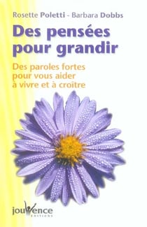 N°8 Des pensées pour grandir : des paroles fortes pour vous aider à vivre et à croître (édition 2005)