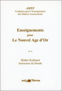 Enseignements pour le nouvel age d'or