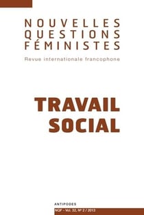 REVUE NOUVELLES QUESTIONS FEMINISTES n.32 : nouvelles questions feministes, vol. 32(2)/2013. travail social