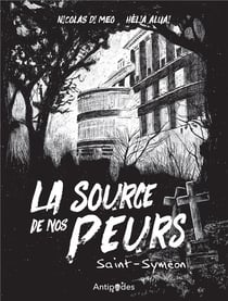 La source de nos peurs. Saint-Symeon