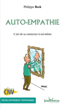 Auto-empathie - l'art de se connecter à soi-même