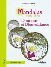Mandalas bien-être : douceur et bienveillance