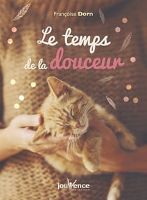 Le temps de la douceur