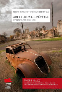 Thesis no 18, 2021 : Arts et lieux de mémoire. Entretiens avec Pierre Nora