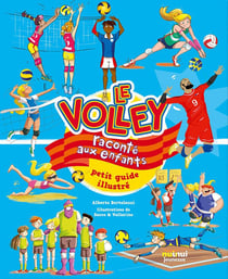 Le volley raconté aux enfants - petit guide illustré