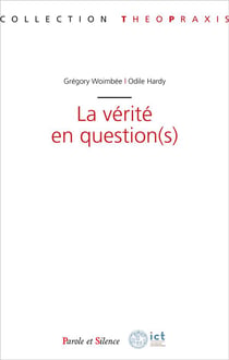 La vérité en question(s)