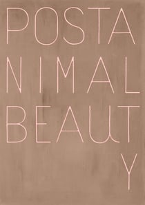 Alain Huck. Postanimal Beauty